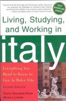 Paperback Living, Studying, and Working in Italy Book