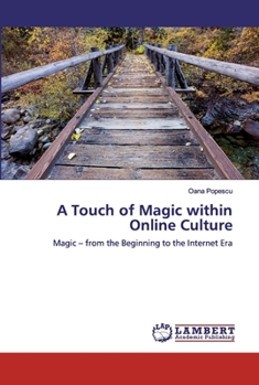 Paperback A Touch of Magic within Online Culture Book