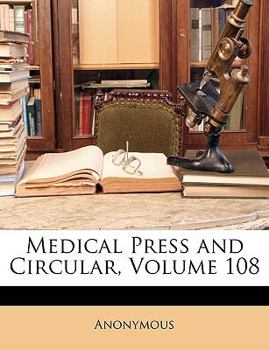 Paperback Medical Press and Circular; Volume 108 Book