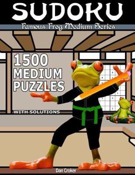 Paperback Famous Frog Sudoku 1,500 Medium Puzzles With Solutions: A Medium Series Book