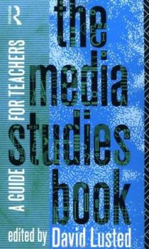 Paperback The Media Studies Book: A Guide for Teachers Book