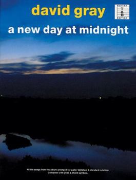 Paperback David Gray -- A New Day at Midnight: Authentic Guitar TAB Book