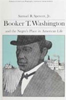 Booker T. Washington and the Negro's Place in American Life (Library of American Biography) - Book  of the Library of American Biography