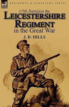 Paperback 1/5th Battalion the Leicestershire Regiment in the Great War Book