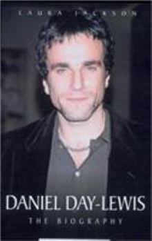 Hardcover Daniel Day-Lewis: The Biography Book