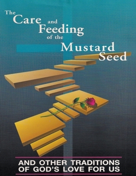 Paperback Care and Feeding of the Mustard Seed Book