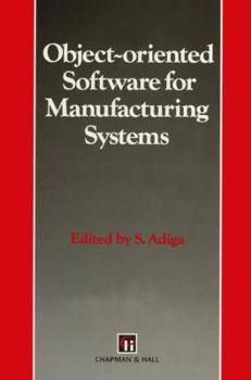 Paperback Object-Oriented Software for Manufacturing Systems Book