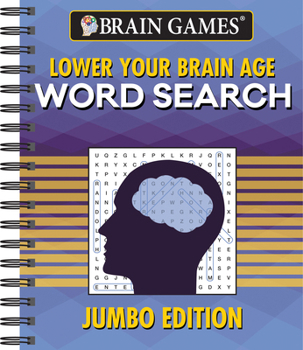 Spiral-bound Brain Games - Lower Your Brain Age Word Search: Jumbo Edition Book