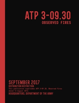 Paperback ATP 3-09.30 Observed Fires (September 2017) Book