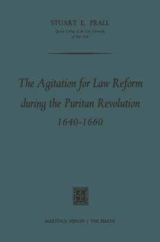 Paperback The Agitation for Law Reform During the Puritan Revolution 1640-1660 Book