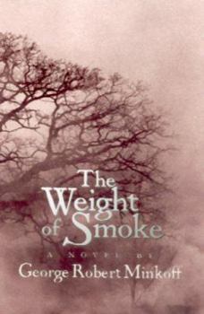 Hardcover The Weight of Smoke Book