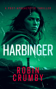 Paperback Harbinger: The Post-Pandemic Survival Thriller (The Hurst Chronicles) Book