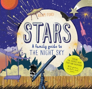 Hardcover Stars: A Family Guide to the Night Sky Book