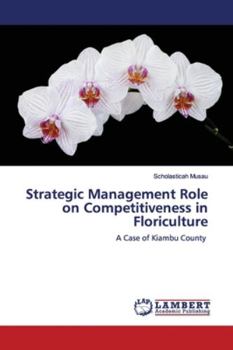 Paperback Strategic Management Role on Competitiveness in Floriculture Book