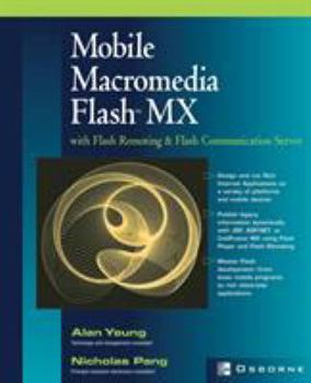 Paperback Mobile Macromedia Flash MX: With Flash Remoting & Flash Communication Server Book