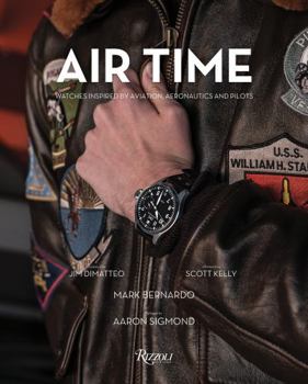 Hardcover Air Time: Watches Inspired by Aviation, Aeronautics, and Pilots Book