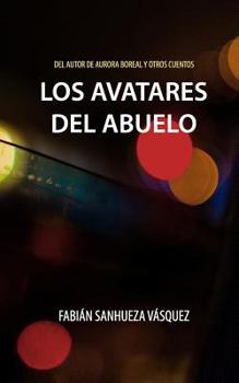 Paperback Los avatares del abuelo [Spanish] Book