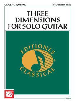 Paperback Andrew York: Three Dimensions for Solo Guitar Book