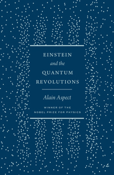 Hardcover Einstein and the Quantum Revolutions Book