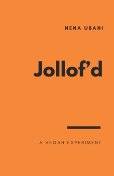Paperback Jollof'd: A Vegan Experiment Book