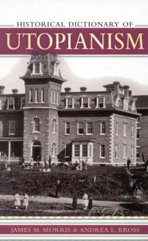 Hardcover Historical Dictionary of Utopianism Book