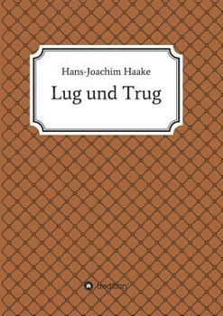 Paperback Lug und Trug [German] Book
