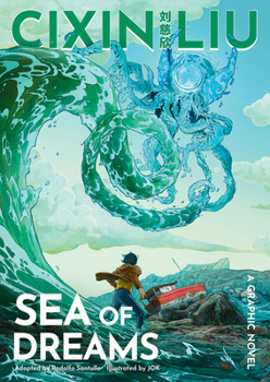 Paperback Cixin Liu's Sea of Dreams: A Graphic Novel Book
