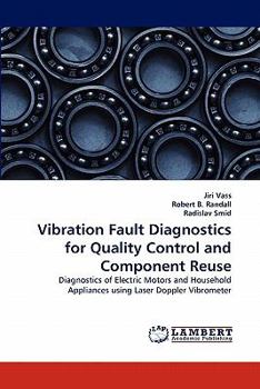 Paperback Vibration Fault Diagnostics for Quality Control and Component Reuse Book
