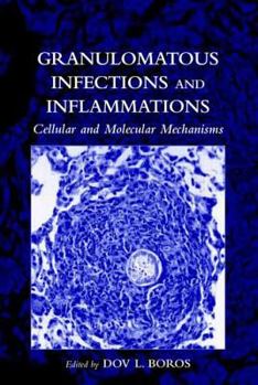 Hardcover Granulomatous Infections and Inflammations Book