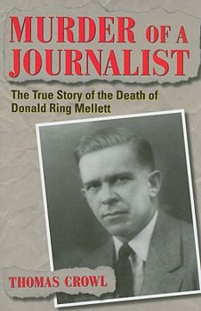 Paperback Murder of a Journalist: The True Story of the Death of Donald Ring Mellett Book