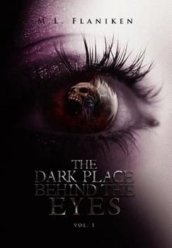 Hardcover The Dark Place Behind the Eyes Book