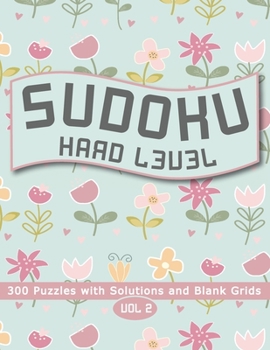 Paperback Sudoku Hard Level 300 Puzzles with Solutions and Blank Grids Vol 2: Large Print [Large Print] Book