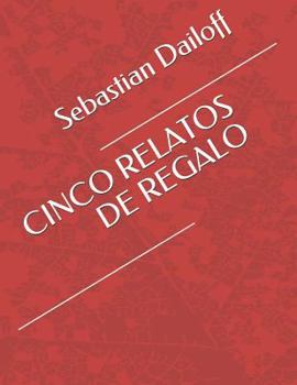 Paperback Cinco Relatos de Regalo [Spanish] Book