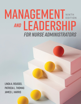 Paperback Management and Leadership for Nurse Administrators Book