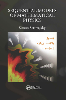 Paperback Sequential Models of Mathematical Physics Book