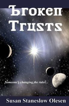 Paperback Broken Trusts: Someone's Changing the Rules Book