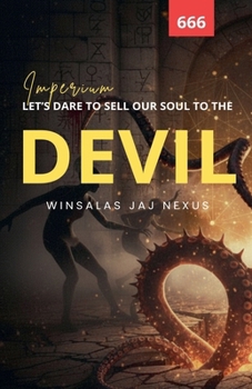 Paperback Let's Dare To Sell Our Soul To The Devil - Impérium Book