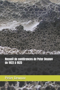 Paperback Recueil de conférences de Peter Deunov de 1922 à 1925 [French] Book