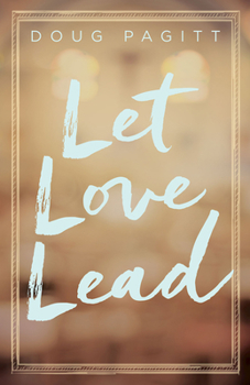 Paperback Let Love Lead Book