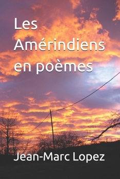 Paperback Les Amérindiens en poèmes [French] Book