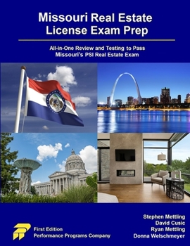 Paperback Missouri Real Estate License Exam Prep: All-in-One Review and Testing to Pass Missouri's PSI Real Estate Exam Book