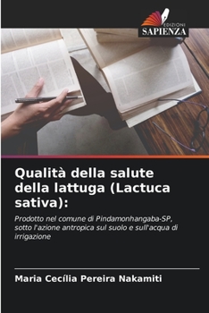 Qualità della salute della lattuga (Lactuca sativa)
