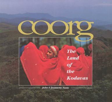 Hardcover Coorg: The Land of Kodavas Book