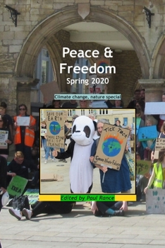 Paperback Peace & Freedom Spring 2020 Climate Change, Nature Special Book