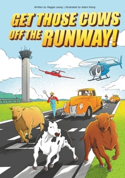 Paperback Get those Cows off the Runway! Book