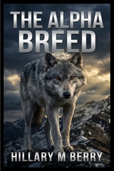Paperback The Alpha Breed Book