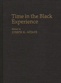 Hardcover Time in the Black Experience Book