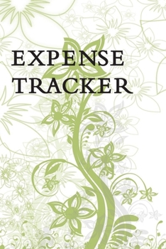 Paperback Expense Tracker: spending log, log book, budgeting, journal. Book