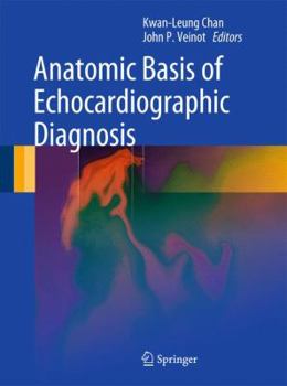 Hardcover Anatomic Basis of Echocardiographic Diagnosis Book