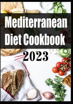Paperback Mediterranean Diet Cookbook 2023 Book